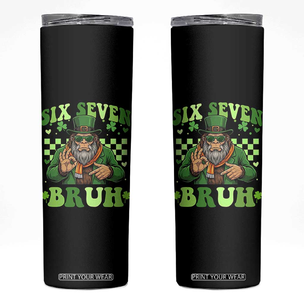 Bigfoot Six Seven Bruh Skinny Tumbler Gen Z Irish Gift TS12 Black Print Your Wear