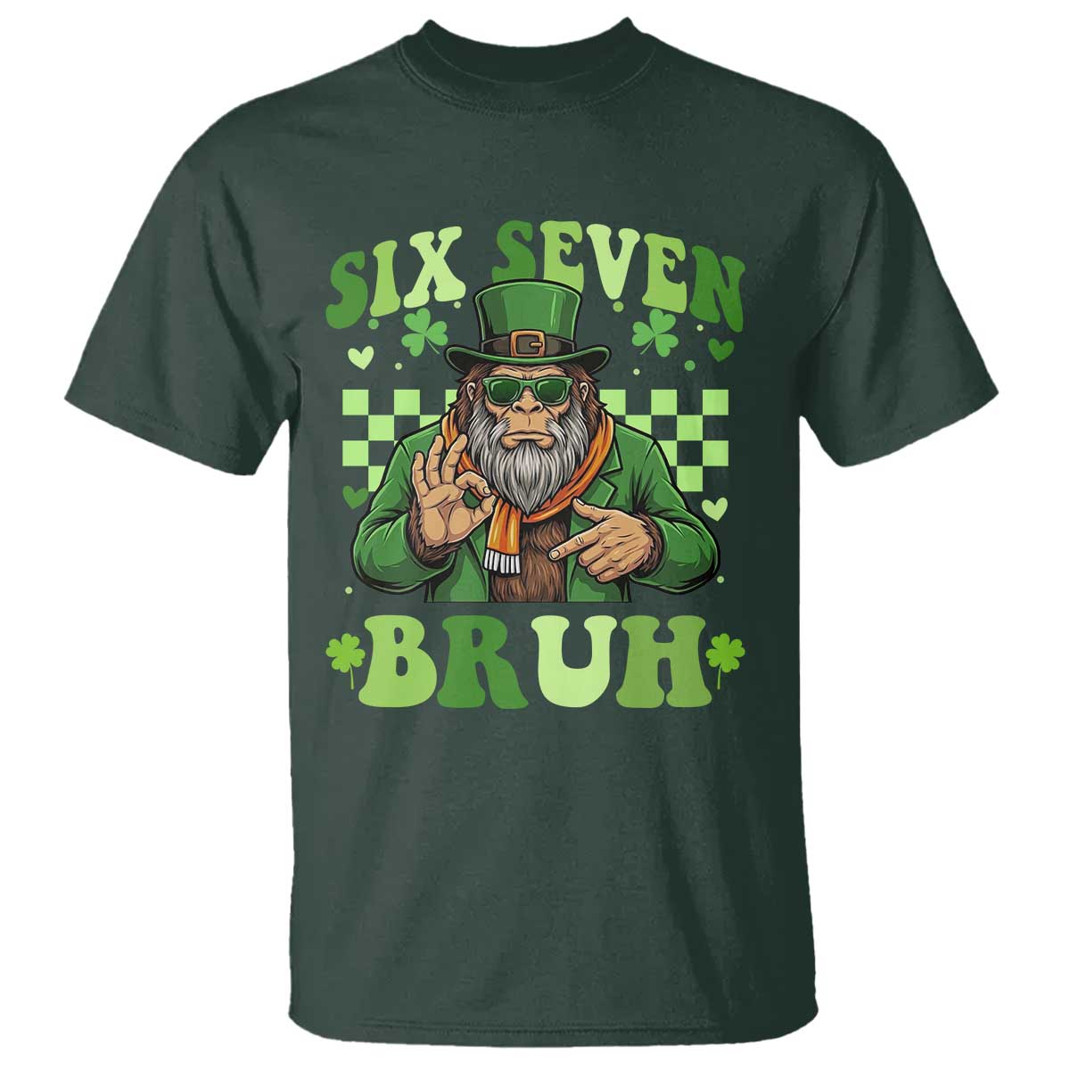 Bigfoot Six Seven Bruh T Shirt Gen Z Irish Gift TS12 Dark Forest Green Print Your Wear