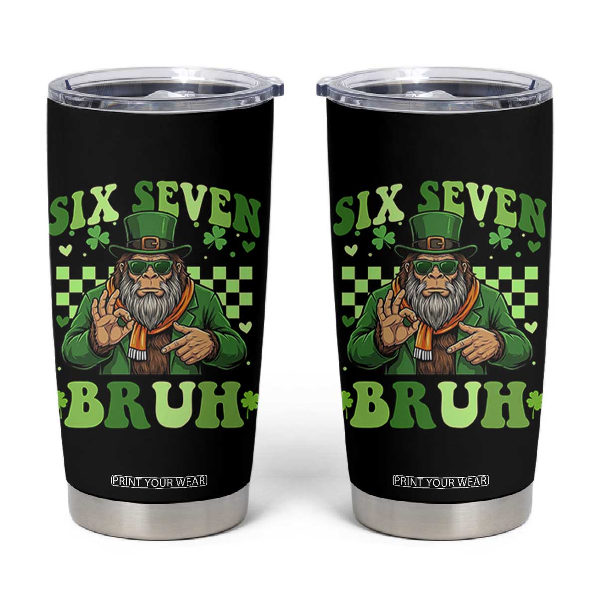 Bigfoot Six Seven Bruh Tumbler Cup Gen Z Irish Gift TS12 Black Print Your Wear