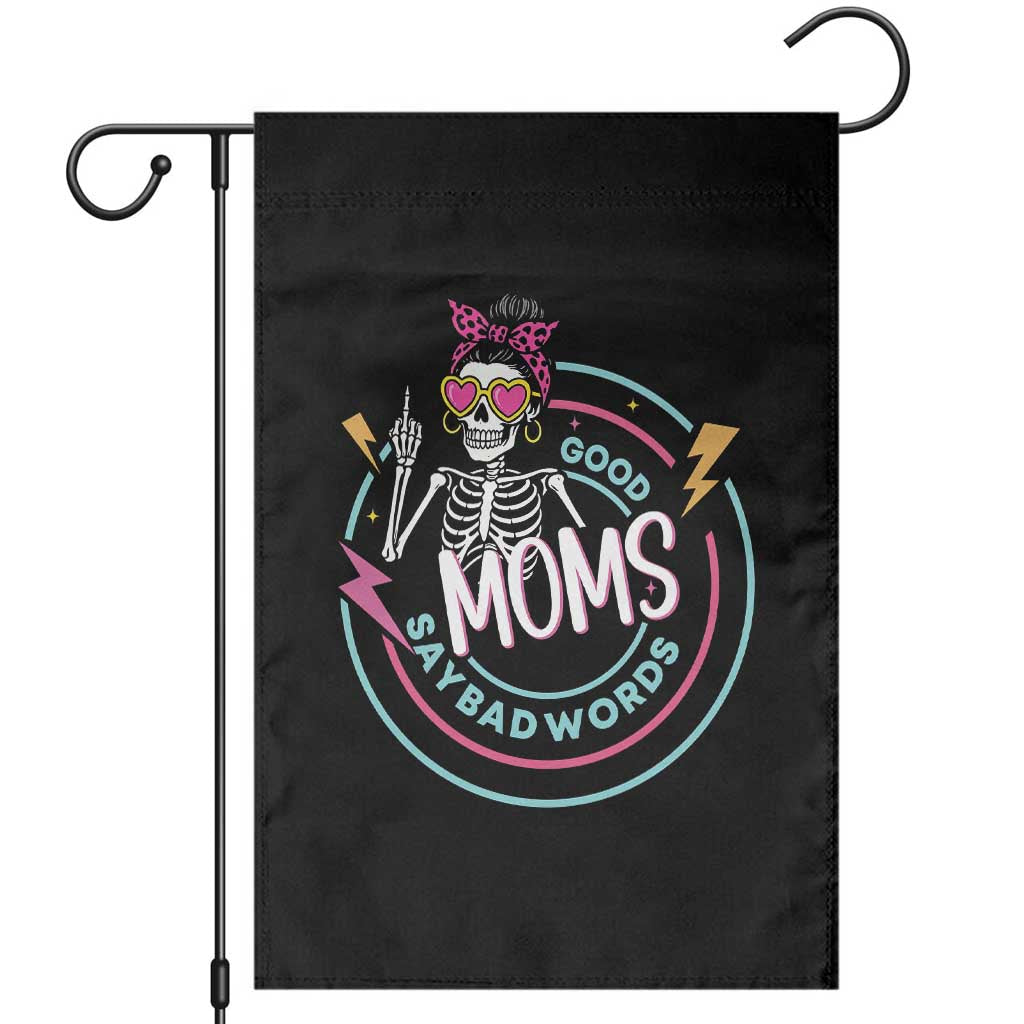 Funny Skeleton Mom Graphic Garden Flag Good Moms Say Bad Words TS12 Black Print Your Wear