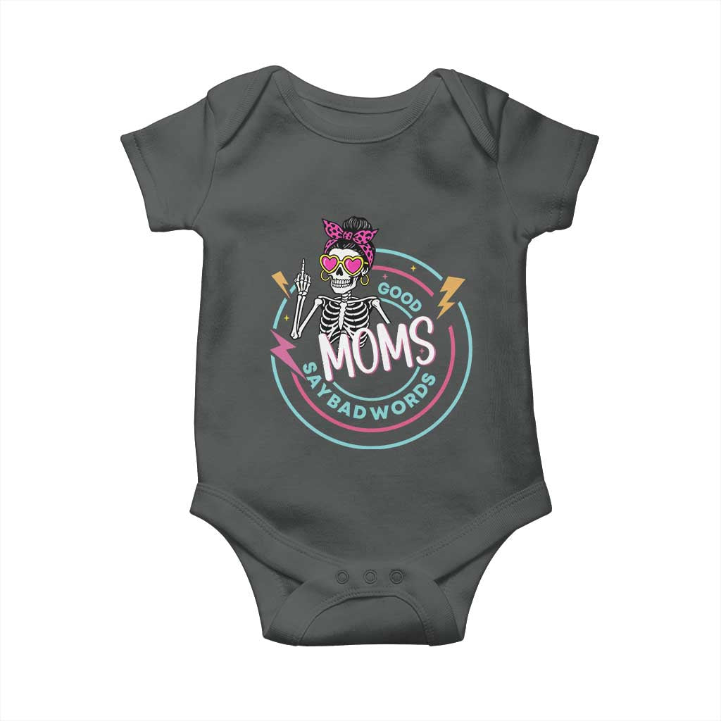 Funny Skeleton Mom Graphic Baby Onesie Good Moms Say Bad Words TS12 Dark Heather Print Your Wear
