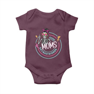 Funny Skeleton Mom Graphic Baby Onesie Good Moms Say Bad Words TS12 Maroon Print Your Wear