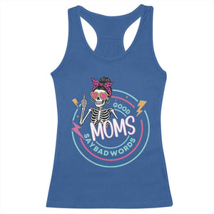 Funny Skeleton Mom Graphic Racerback Tank Top Good Moms Say Bad Words TS12 Royal Blue Print Your Wear