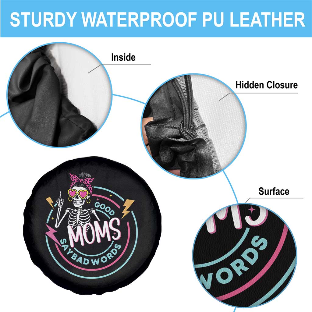 Funny Skeleton Mom Graphic Spare Tire Cover Good Moms Say Bad Words TS12 Print Your Wear