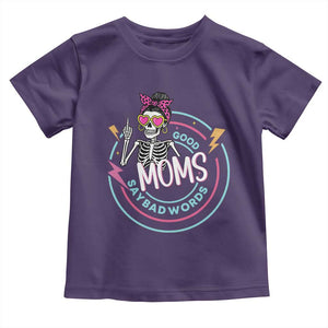 Funny Skeleton Mom Graphic Toddler T Shirt Good Moms Say Bad Words TS12 Purple Print Your Wear