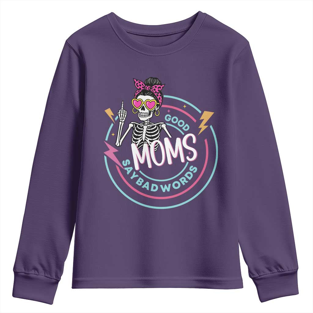 Funny Skeleton Mom Graphic Youth Sweatshirt Good Moms Say Bad Words TS12 Purple Print Your Wear