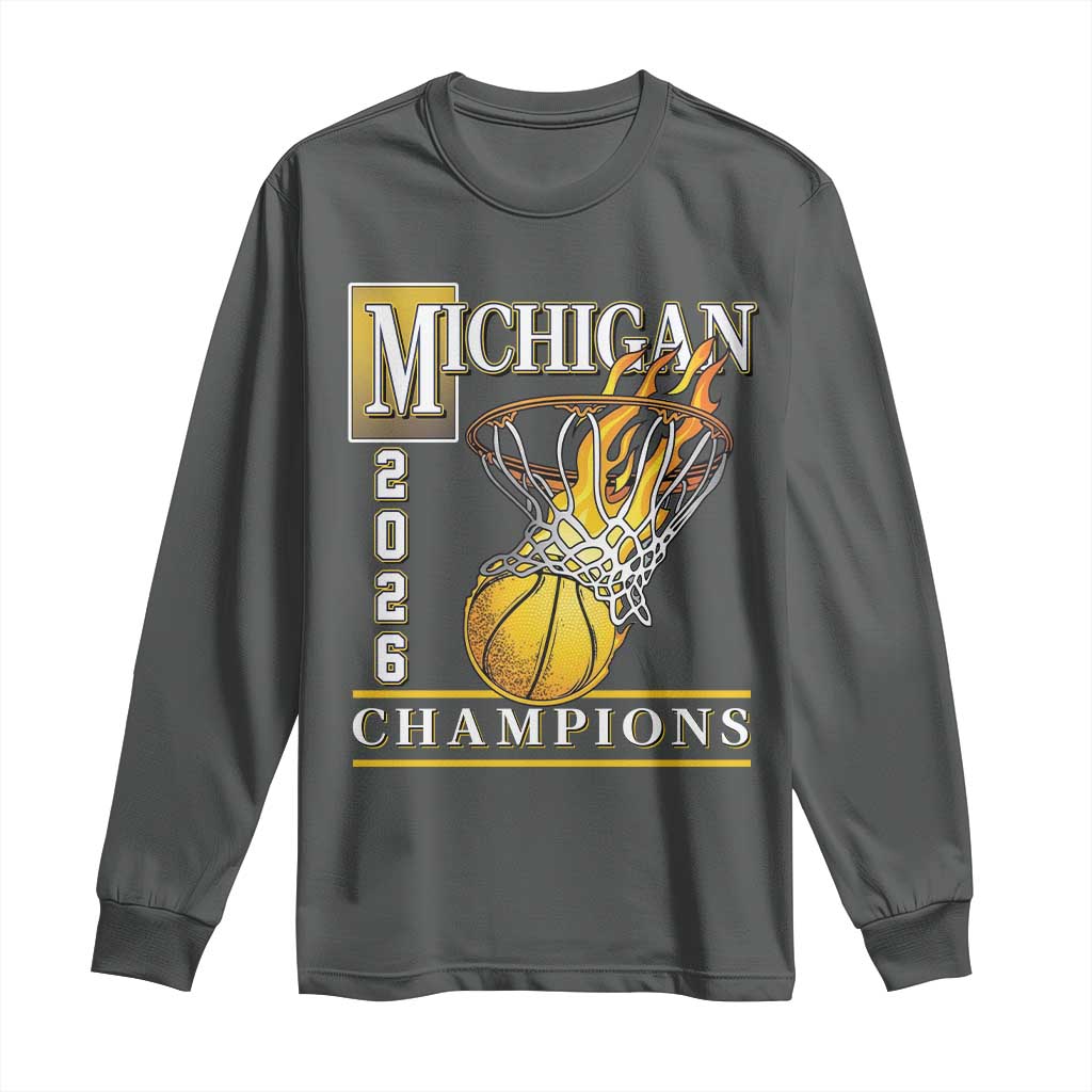Michigan 2026 Flaming Hoop Basketball Lover Long Sleeve Shirt Champions Victory Graphic Sports Fan TS12 Dark Heather Print Your Wear