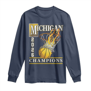 Michigan 2026 Flaming Hoop Basketball Lover Long Sleeve Shirt Champions Victory Graphic Sports Fan TS12 Navy Print Your Wear