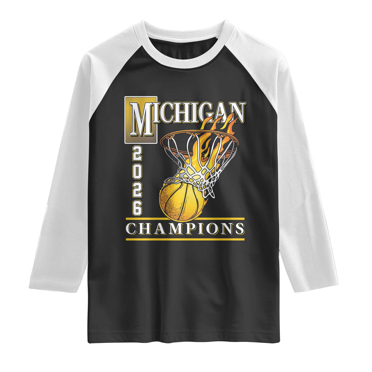 Michigan 2026 Flaming Hoop Basketball Lover Raglan Shirt Champions Victory Graphic Sports Fan TS12 Black White Print Your Wear