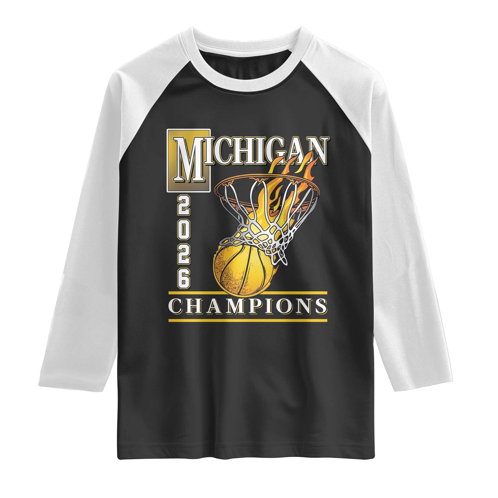 Michigan 2026 Flaming Hoop Basketball Lover Raglan Shirt Champions Victory Graphic Sports Fan TS12 Black White Print Your Wear