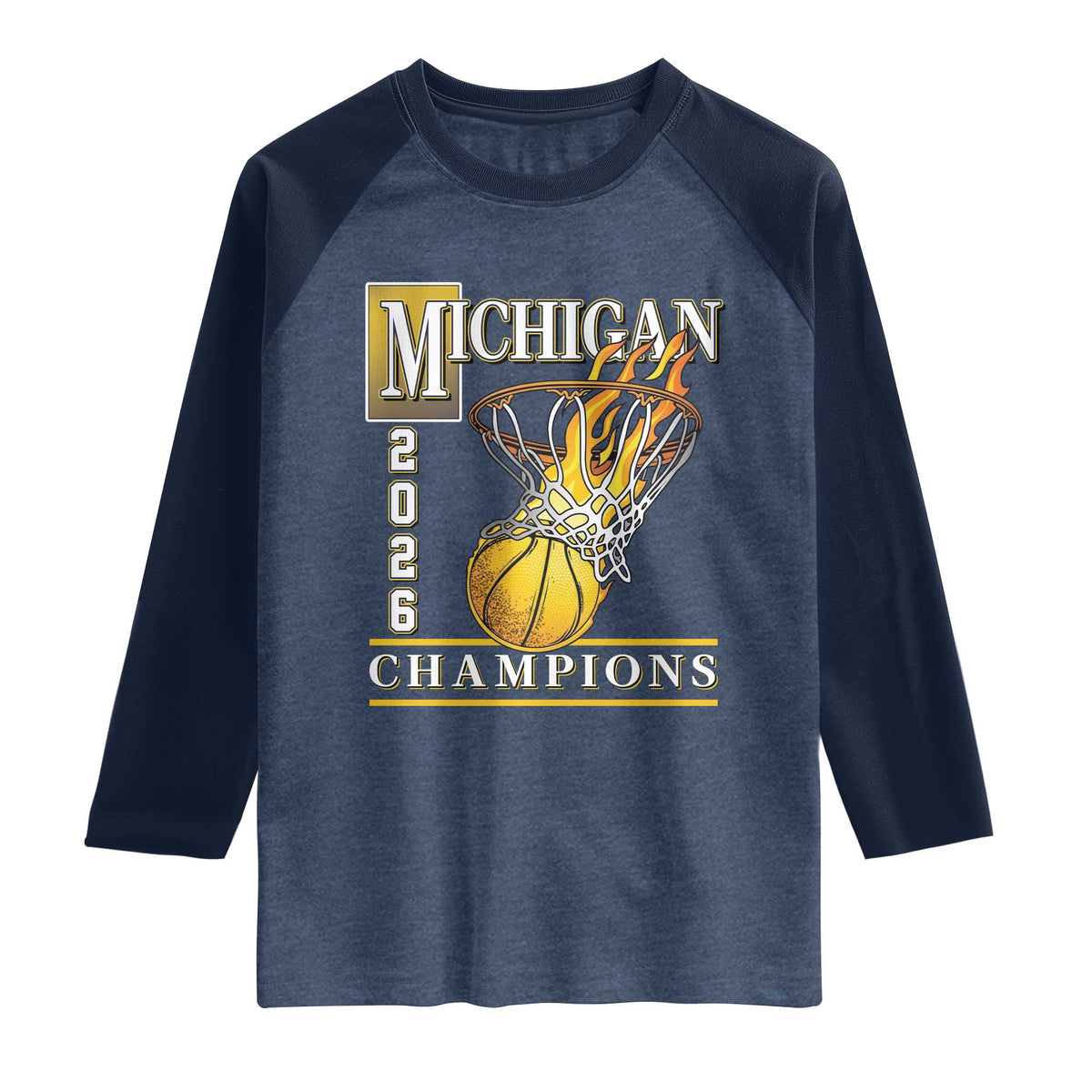 Michigan 2026 Flaming Hoop Basketball Lover Raglan Shirt Champions Victory Graphic Sports Fan TS12 Heather Denim Navy Print Your Wear