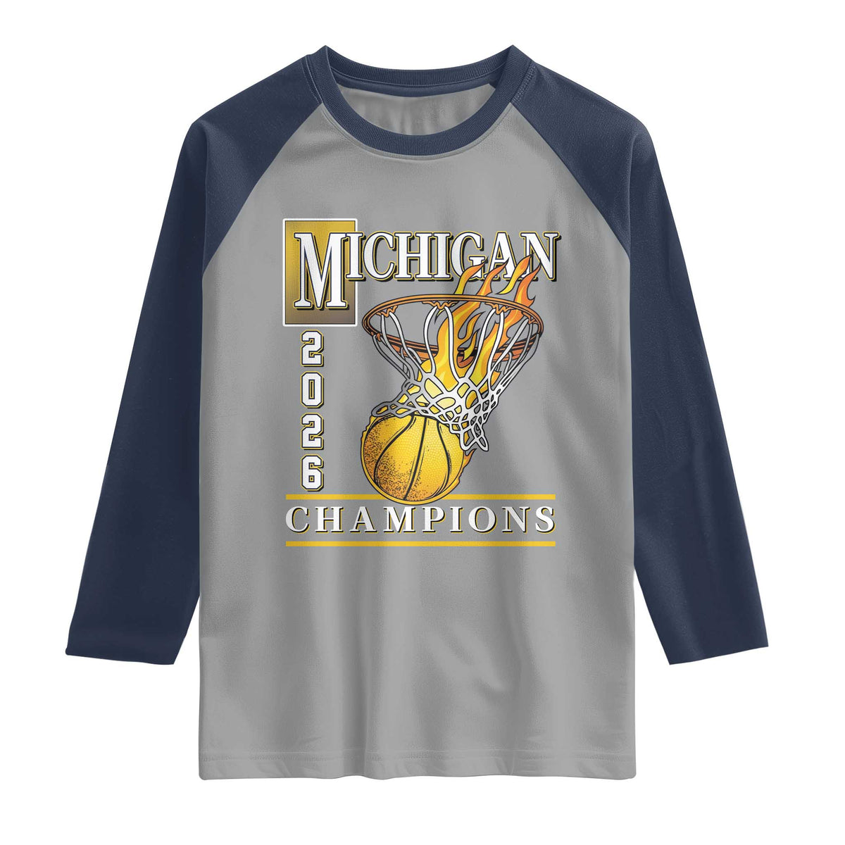 Michigan 2026 Flaming Hoop Basketball Lover Raglan Shirt Champions Victory Graphic Sports Fan TS12 Sport Gray Navy Print Your Wear