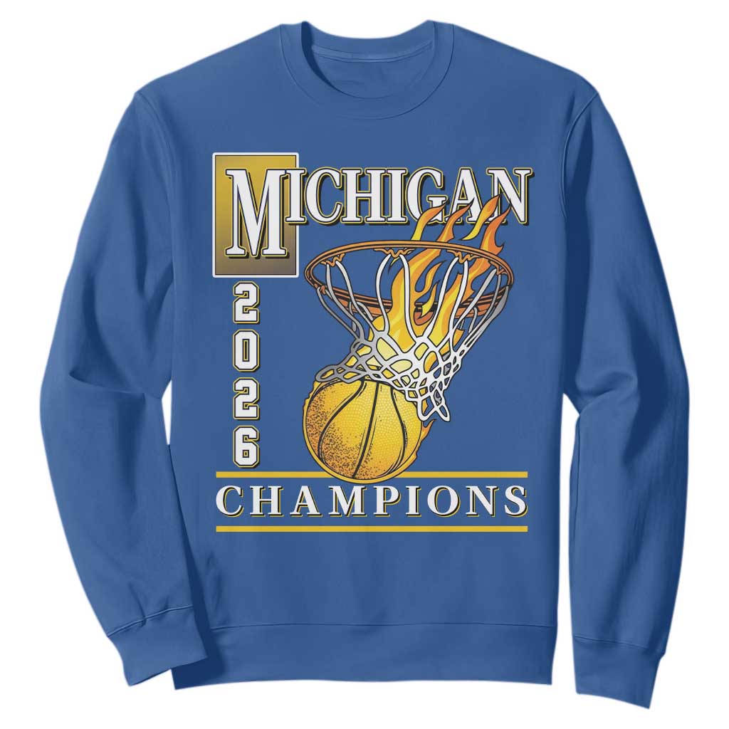 Michigan 2026 Flaming Hoop Basketball Lover Sweatshirt Champions Victory Graphic Sports Fan TS12 Royal Blue Print Your Wear