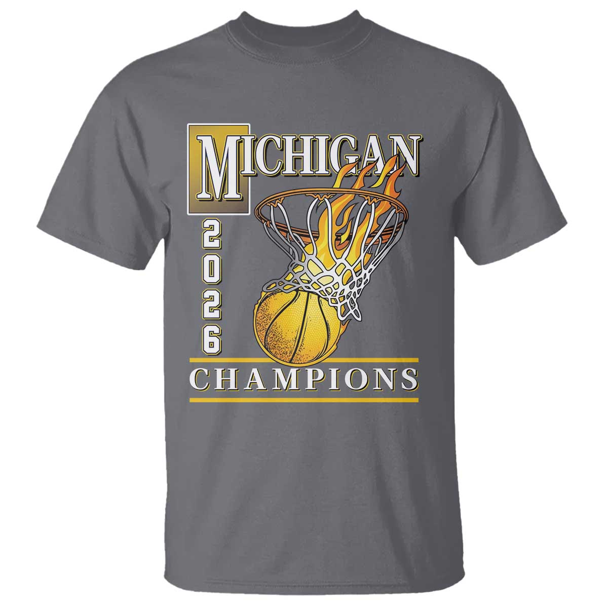 Michigan 2026 Flaming Hoop Basketball Lover T Shirt Champions Victory Graphic Sports Fan TS12 Charcoal Print Your Wear