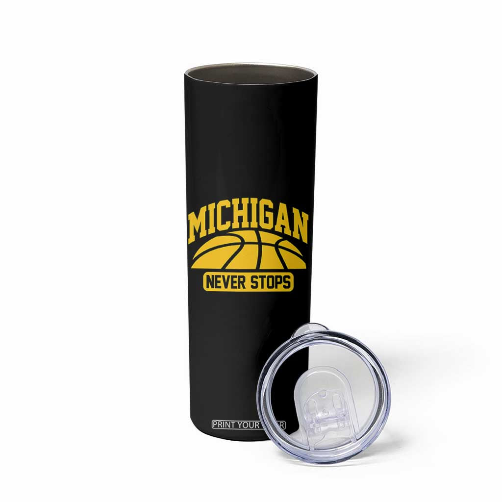 Michigan Never Stops Skinny Tumbler Great Lakes State Basketball Pride Gift TS12 Print Your Wear