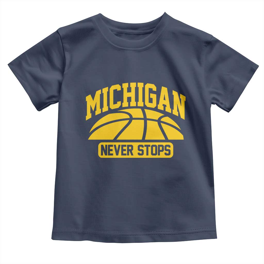 Michigan Never Stops Toddler T Shirt Great Lakes State Basketball Pride Gift TS12 Navy Print Your Wear