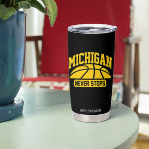 Michigan Never Stops Tumbler Cup Great Lakes State Basketball Pride Gift TS12 Print Your Wear