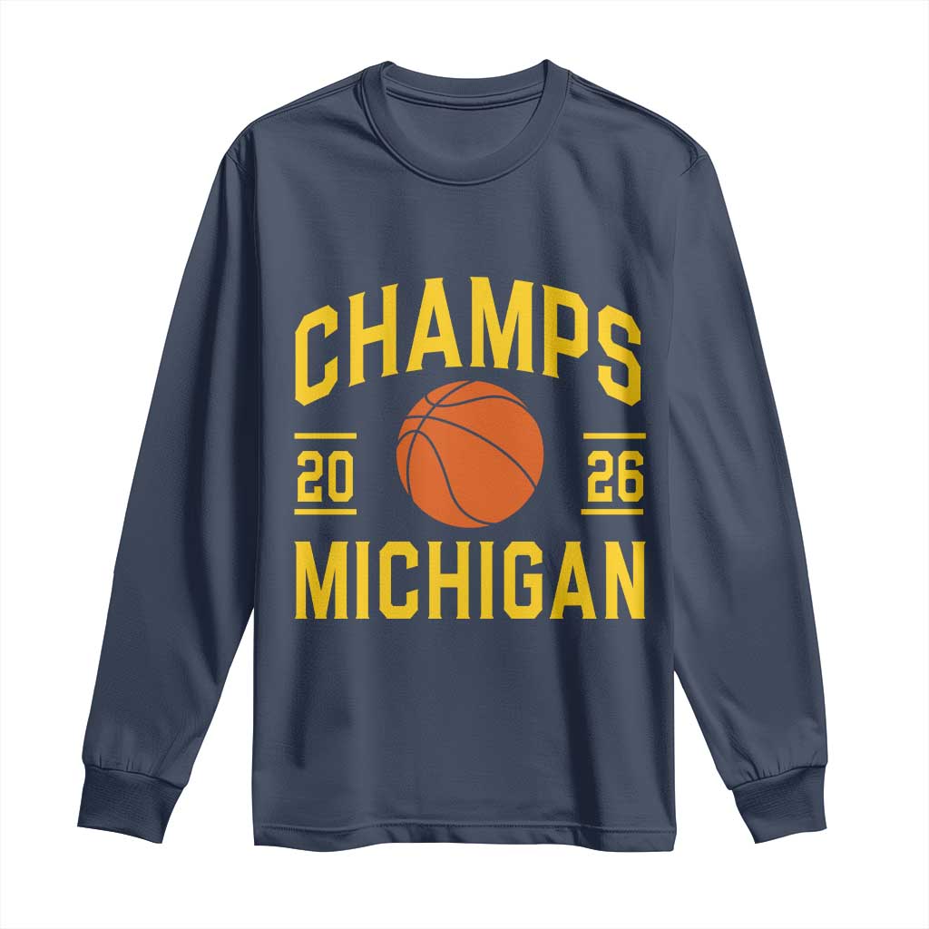 Michigan Hoops Champions Graphic Long Sleeve Shirt 2026 Basketball Victory Pride TS12 Navy Print Your Wear