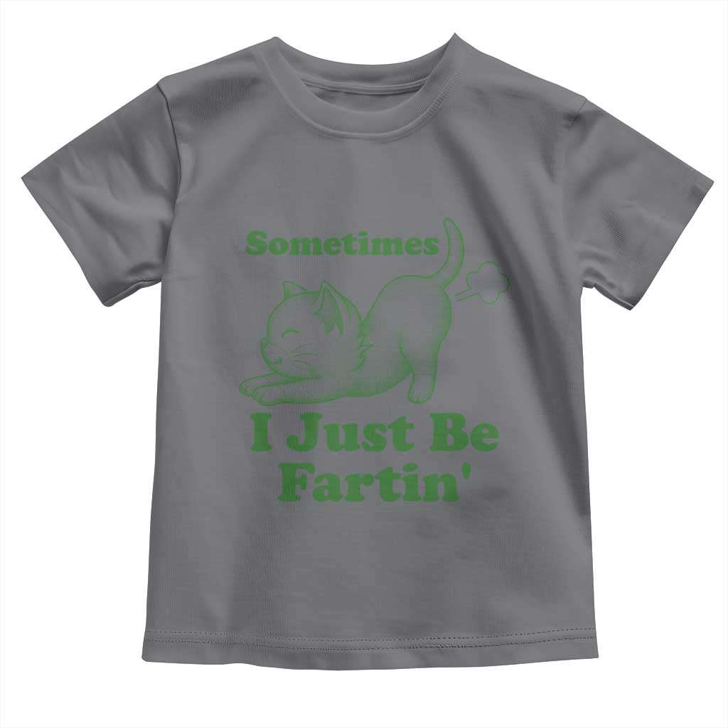 Funny Cat Sometimes I Just Be Fartin Toddler T Shirt Pet Lover TS12 Charcoal Print Your Wear