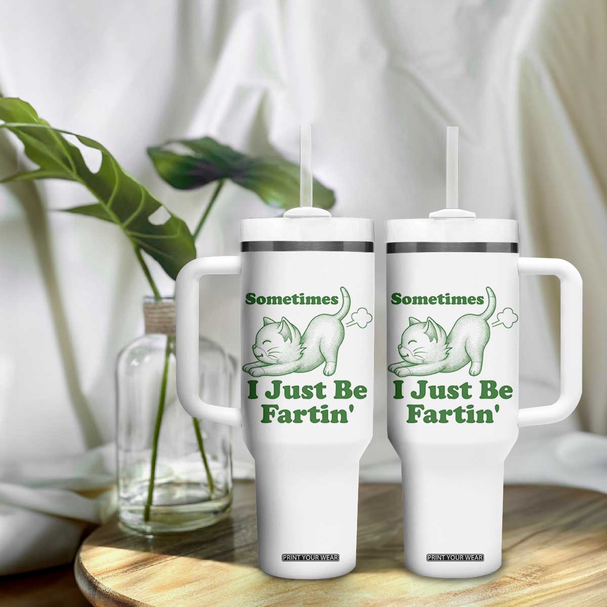 Funny Cat Sometimes I Just Be Fartin Tumbler With Handle Pet Lover TS12 Print Your Wear