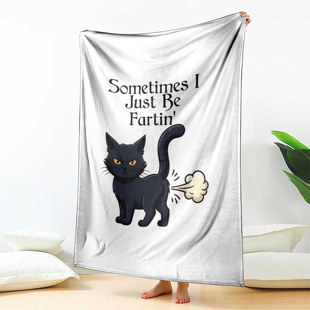 Funny Black Cat Bathroom Humor Throw Blanket Sometimes I Just Be Fartin TS12 Print Your Wear