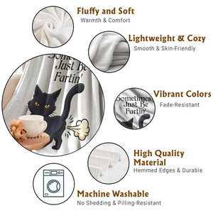 Funny Black Cat Bathroom Humor Throw Blanket Sometimes I Just Be Fartin TS12 Print Your Wear