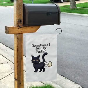 Funny Black Cat Bathroom Humor Garden Flag Sometimes I Just Be Fartin TS12 Print Your Wear