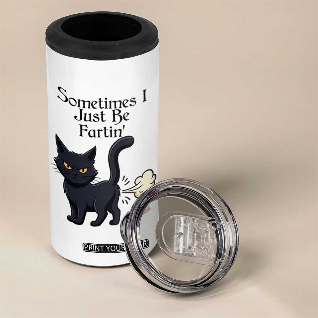 Funny Black Cat Bathroom Humor 4 in 1 Can Cooler Tumbler Sometimes I Just Be Fartin TS12 Print Your Wear