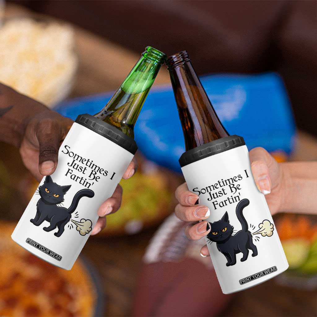 Funny Black Cat Bathroom Humor 4 in 1 Can Cooler Tumbler Sometimes I Just Be Fartin TS12 Print Your Wear