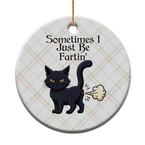Funny Black Cat Bathroom Humor Ceramic Ornament Sometimes I Just Be Fartin TS12 1pc Christmas Plaid Print Your Wear