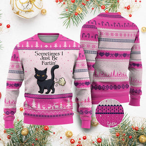 Funny Black Cat Bathroom Humor Ugly Christmas Sweater Sometimes I Just Be Fartin TS12 Hot Pink Print Your Wear