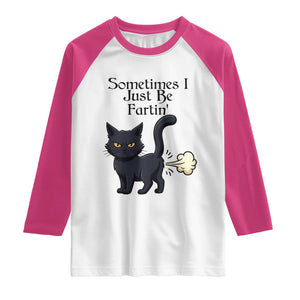 Funny Black Cat Bathroom Humor Raglan Shirt Sometimes I Just Be Fartin TS12 White Heliconia Print Your Wear