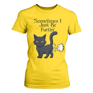 Funny Black Cat Bathroom Humor T Shirt For Women Sometimes I Just Be Fartin TS12 Daisy Print Your Wear