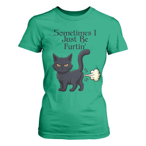 Funny Black Cat Bathroom Humor T Shirt For Women Sometimes I Just Be Fartin TS12 Irish Green Print Your Wear