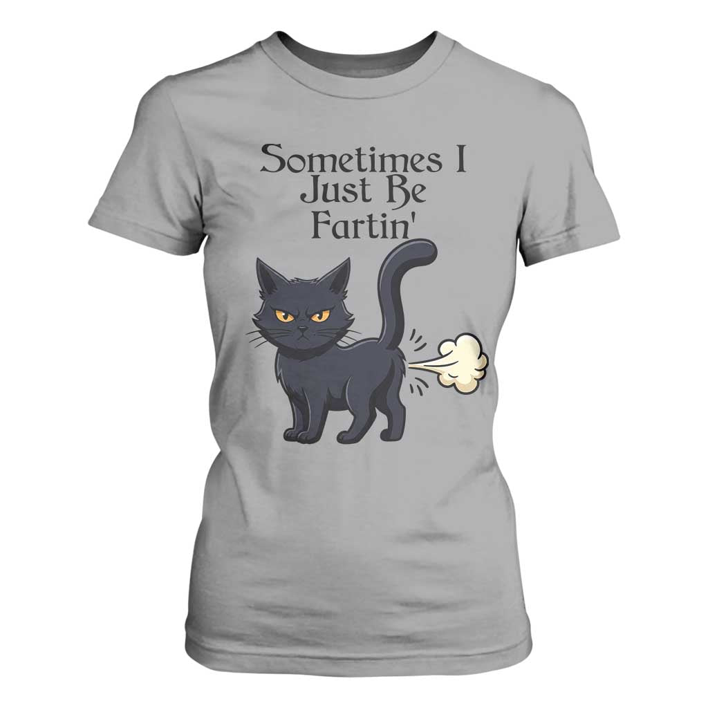 Funny Black Cat Bathroom Humor T Shirt For Women Sometimes I Just Be Fartin TS12 Sport Gray Print Your Wear