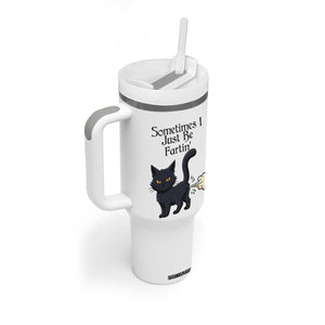 Funny Black Cat Bathroom Humor Tumbler With Handle Sometimes I Just Be Fartin TS12 Print Your Wear