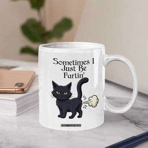 Funny Black Cat Bathroom Humor Coffee Mug Sometimes I Just Be Fartin TS12 Print Your Wear