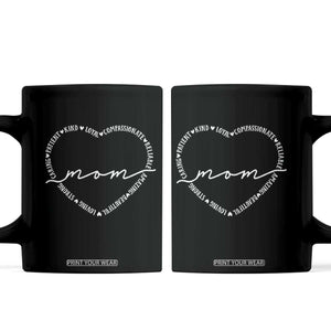 Mothers Day Mom Quotes Coffee Mug Heart Shape Loving Typography Gift TS12 Black Print Your Wear