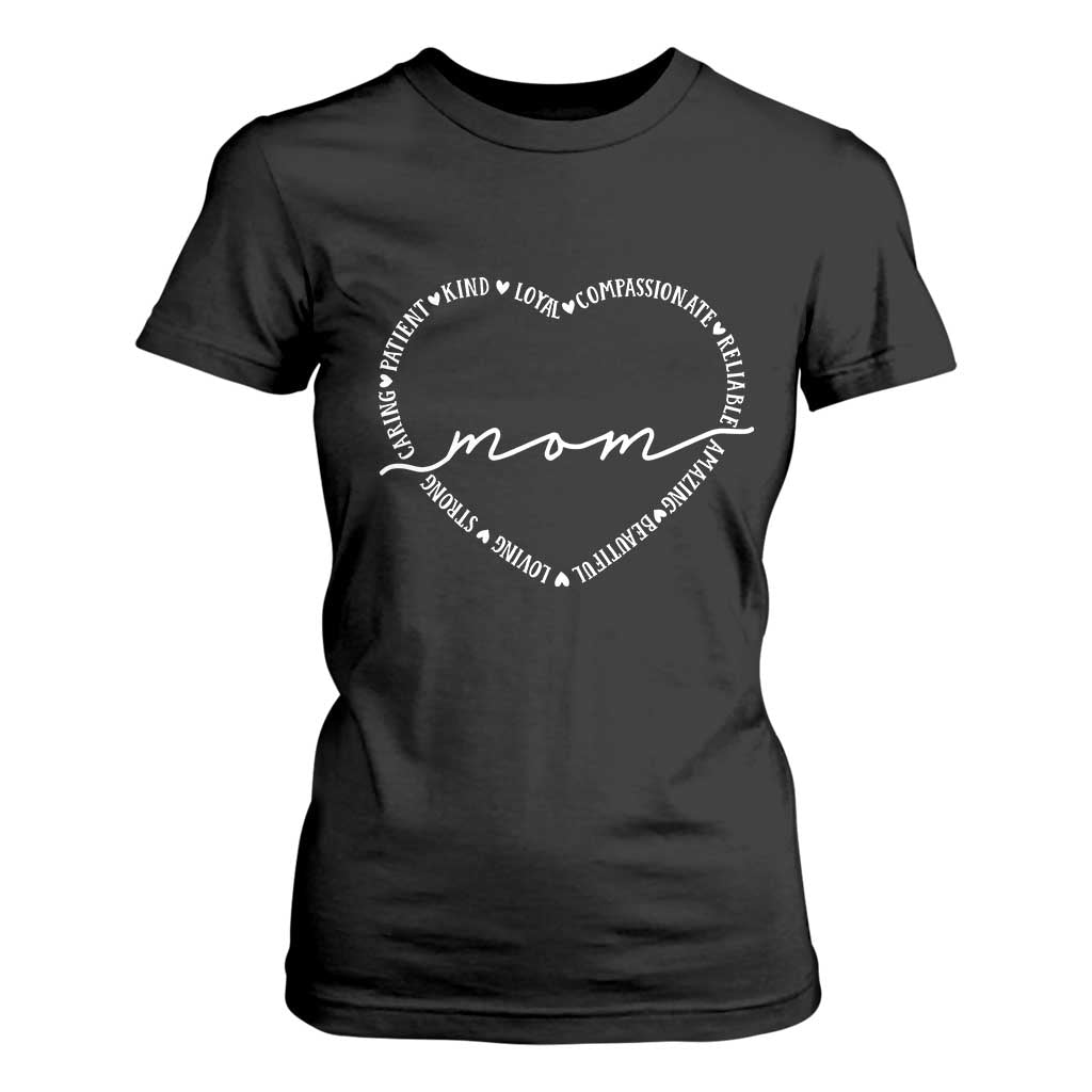 Mothers Day Mom Quotes T Shirt For Women Heart Shape Loving Typography Gift TS12 Black Print Your Wear