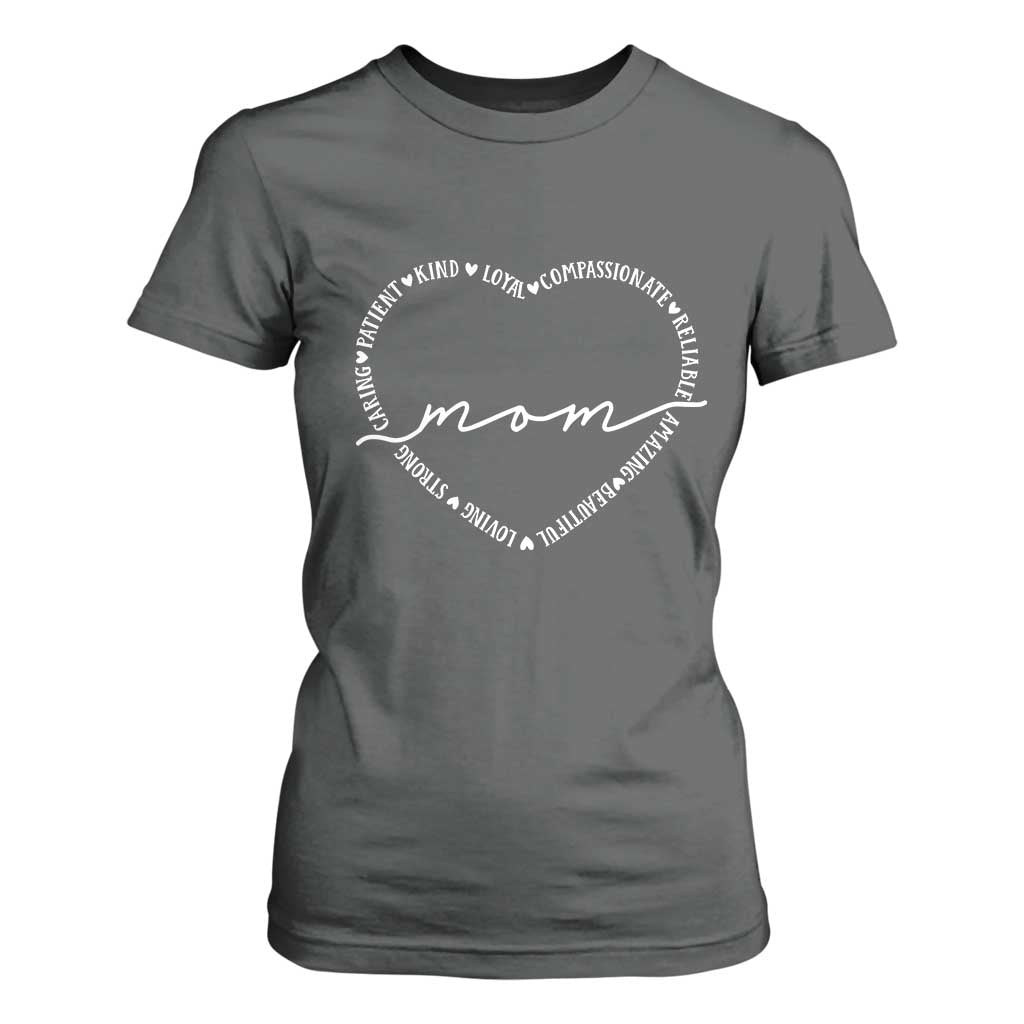 Mothers Day Mom Quotes T Shirt For Women Heart Shape Loving Typography Gift TS12 Dark Heather Print Your Wear