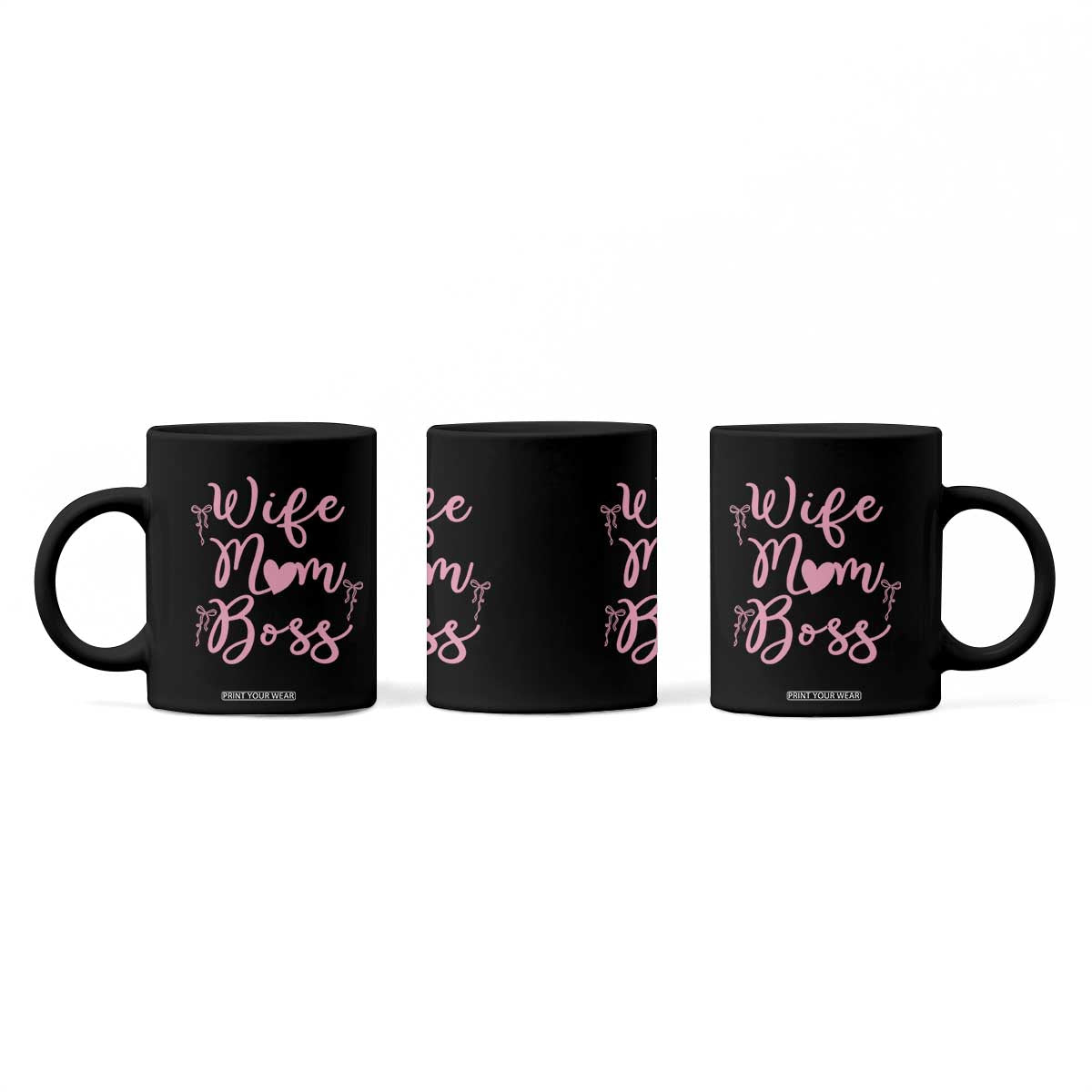 Funny Wife Mom Boss Coffee Mug Girly Pink Bows Mothers Day Gift TS12 Print Your Wear