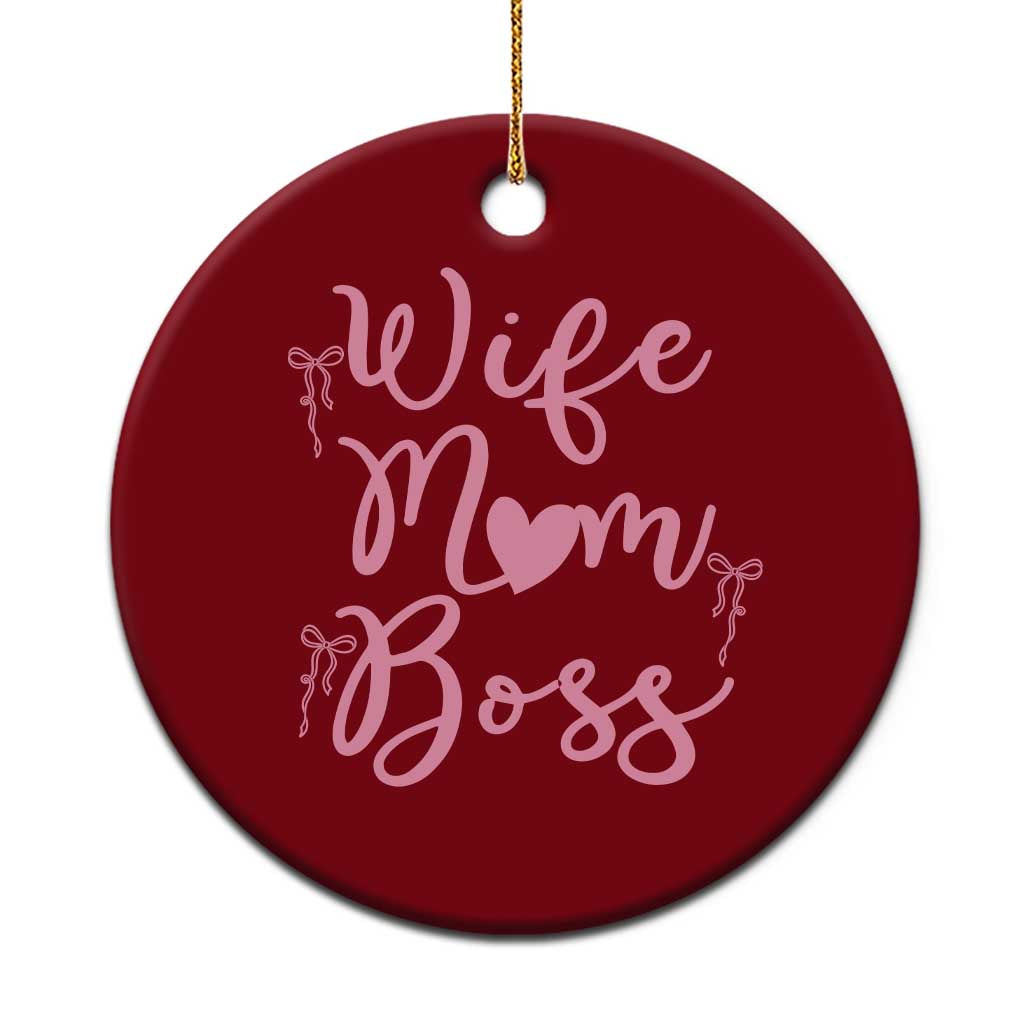 Funny Wife Mom Boss Ceramic Ornament Girly Pink Bows Mothers Day Gift TS12 1pc Red Print Your Wear