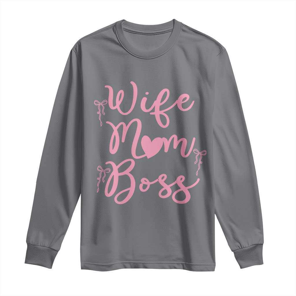 Funny Wife Mom Boss Long Sleeve Shirt Girly Pink Bows Mothers Day Gift TS12 Charcoal Print Your Wear