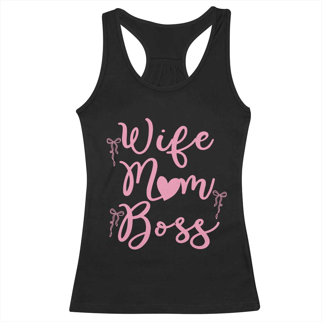 Funny Wife Mom Boss Racerback Tank Top Girly Pink Bows Mothers Day Gift TS12 Black Print Your Wear