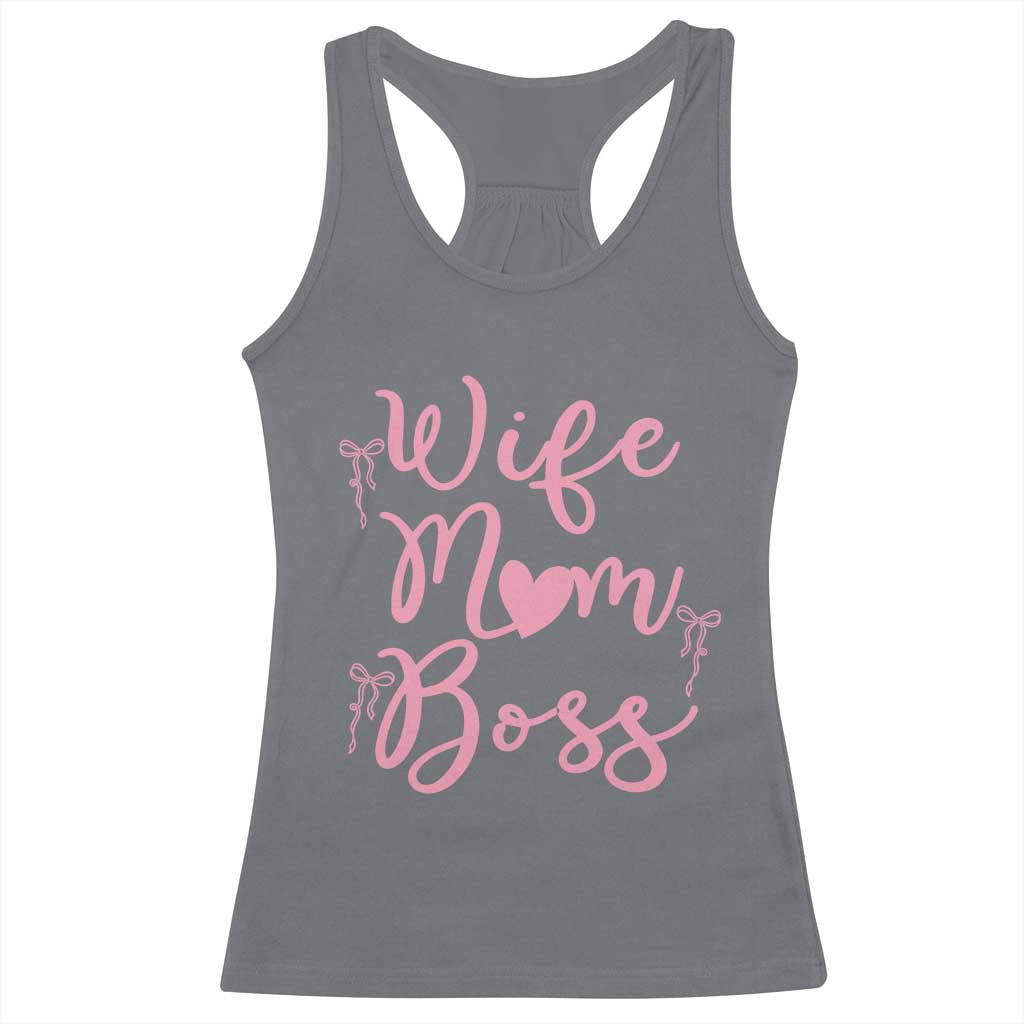 Funny Wife Mom Boss Racerback Tank Top Girly Pink Bows Mothers Day Gift TS12 Charcoal Print Your Wear