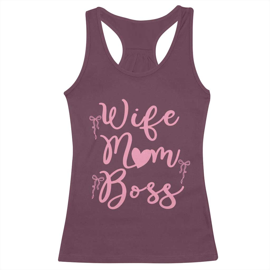 Funny Wife Mom Boss Racerback Tank Top Girly Pink Bows Mothers Day Gift TS12 Maroon Print Your Wear