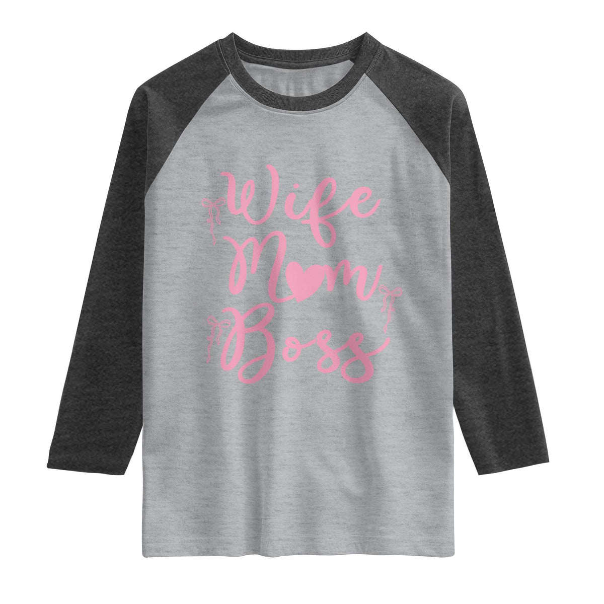 Funny Wife Mom Boss Raglan Shirt Girly Pink Bows Mothers Day Gift TS12 Heather Gray Heather Charcoal Print Your Wear