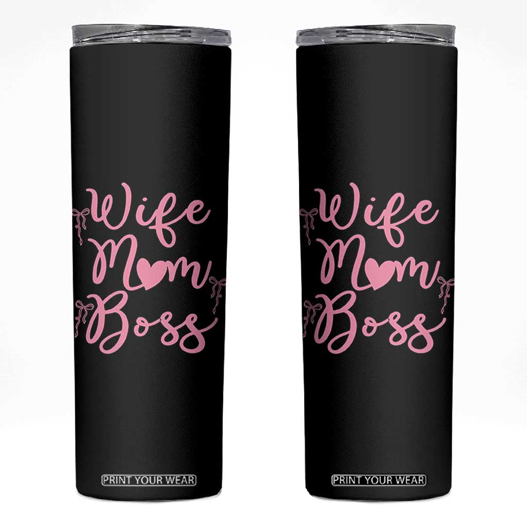 Funny Wife Mom Boss Skinny Tumbler Girly Pink Bows Mothers Day Gift TS12 Black Print Your Wear