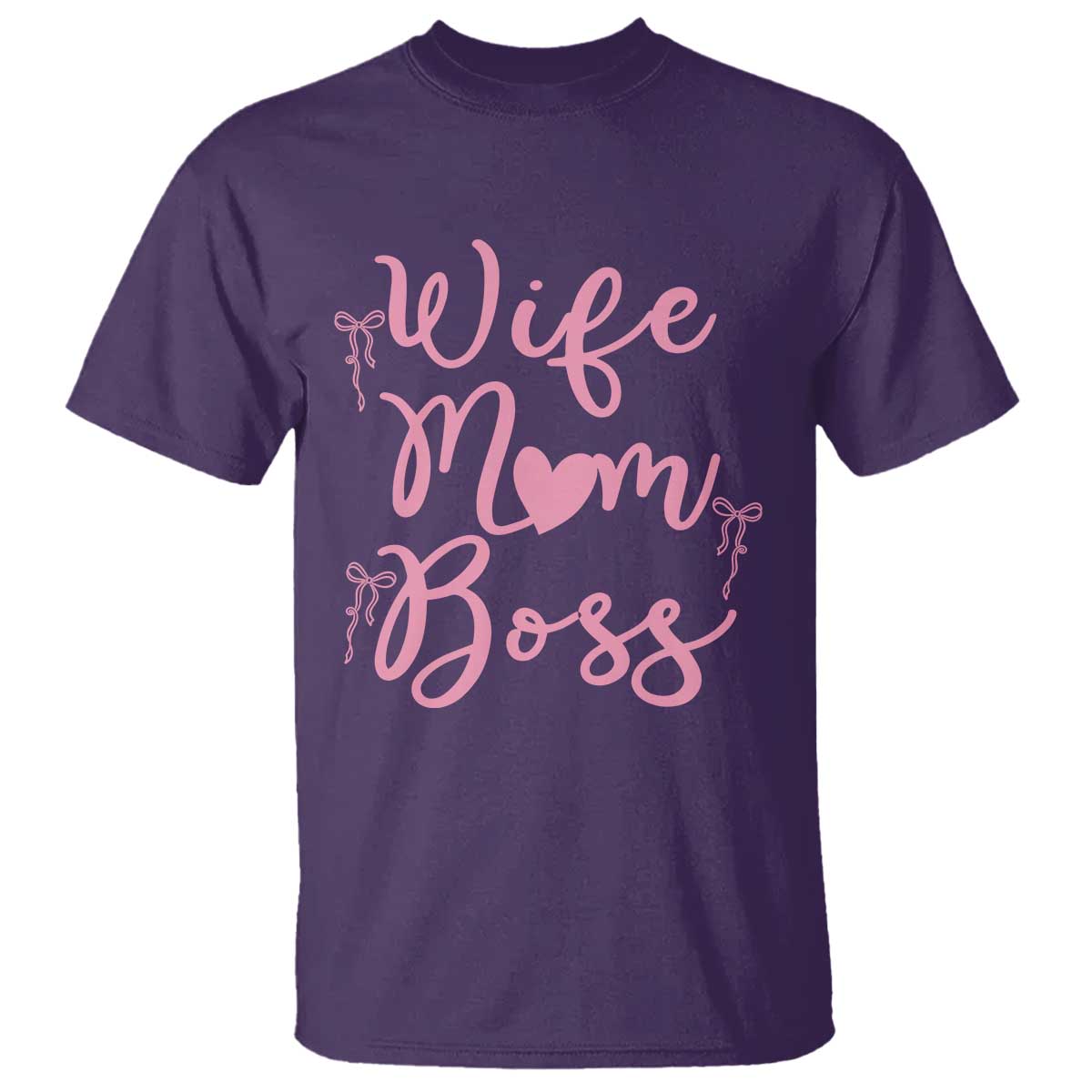 Funny Wife Mom Boss T Shirt Girly Pink Bows Mothers Day Gift TS12 Purple Print Your Wear