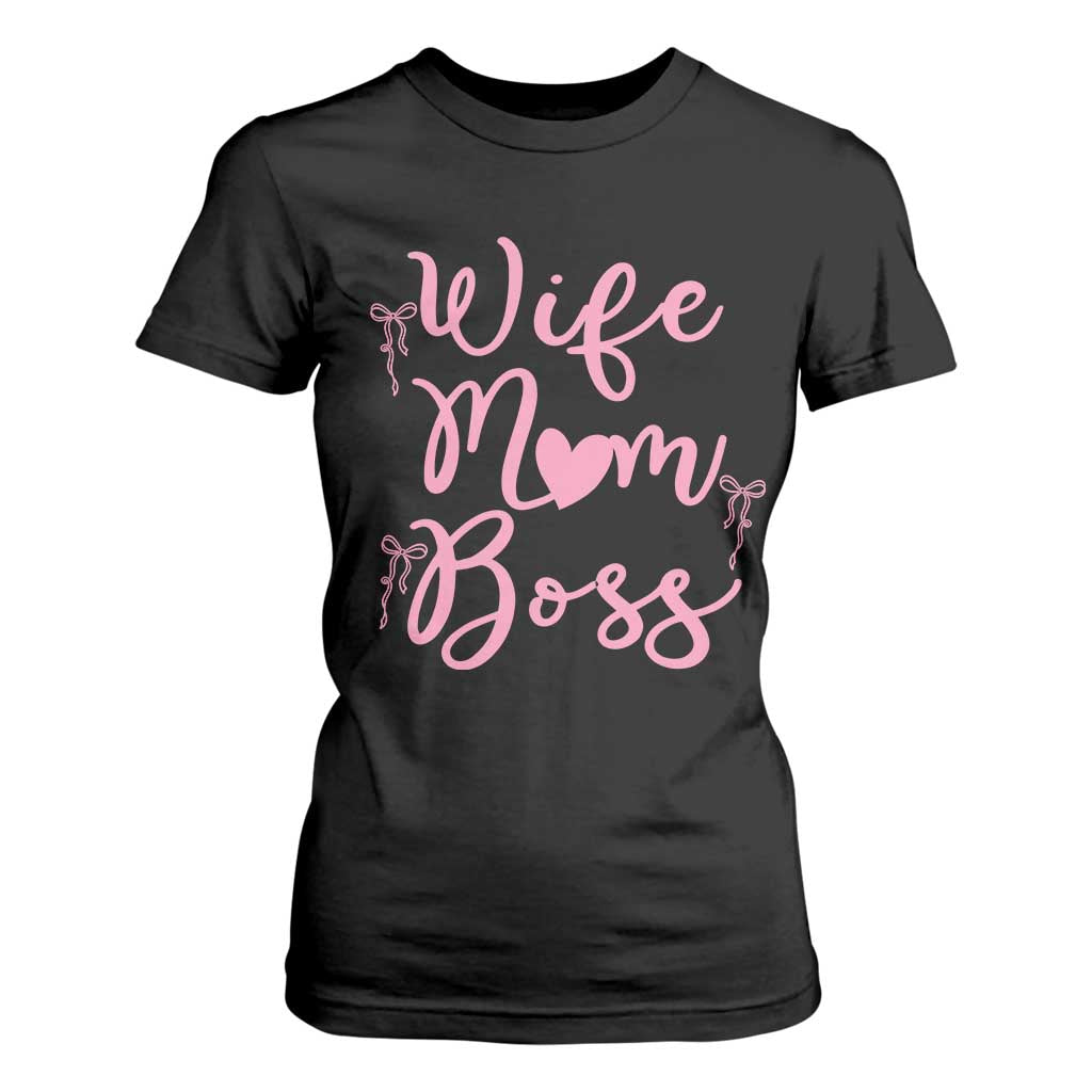 Funny Wife Mom Boss T Shirt For Women Girly Pink Bows Mothers Day Gift TS12 Black Print Your Wear